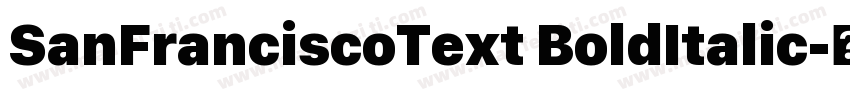SanFranciscoText BoldItalic字体转换